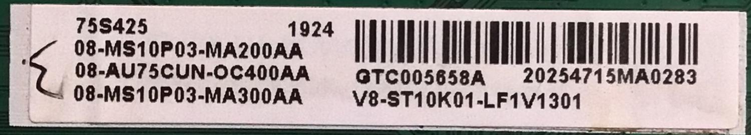 KIT DE TARJETAS PARA TV TCL  NUM DE PARTE 75S425 / MAIN 08-AU75CUN-OC400AA / 40-MST10P-MAD4HG / FUENTE 08-L402WA4-PW200AB / 40-L402H8-PWD1CC / T-CON 5575T11C02  / 65T53-C01 CTRL BD / PANEL LVU750NDBL AD9W00 V1 / MODELOS 75S425  - Imagen 3